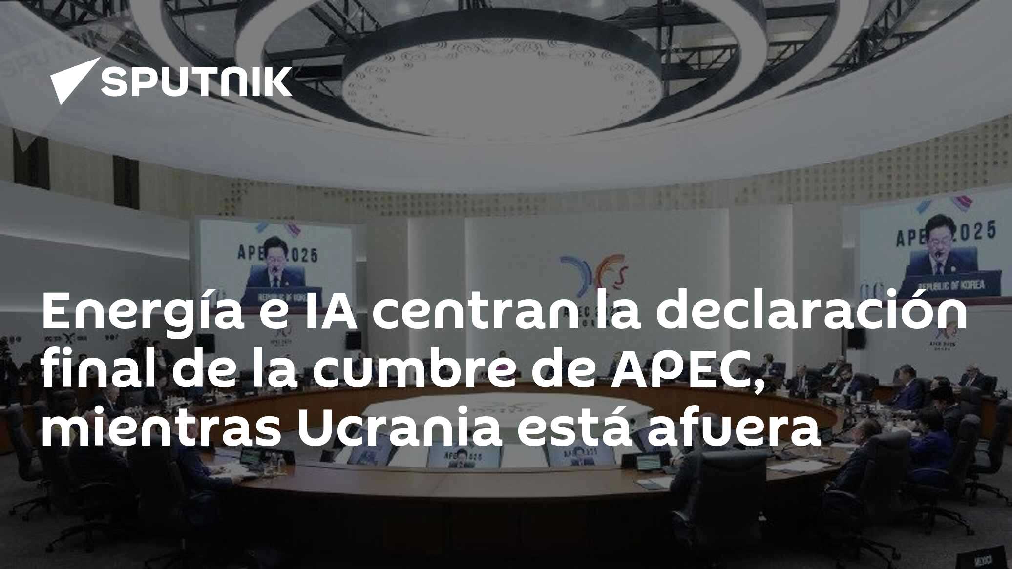 Energía e IA centran la declaración final de la cumbre de APEC ...