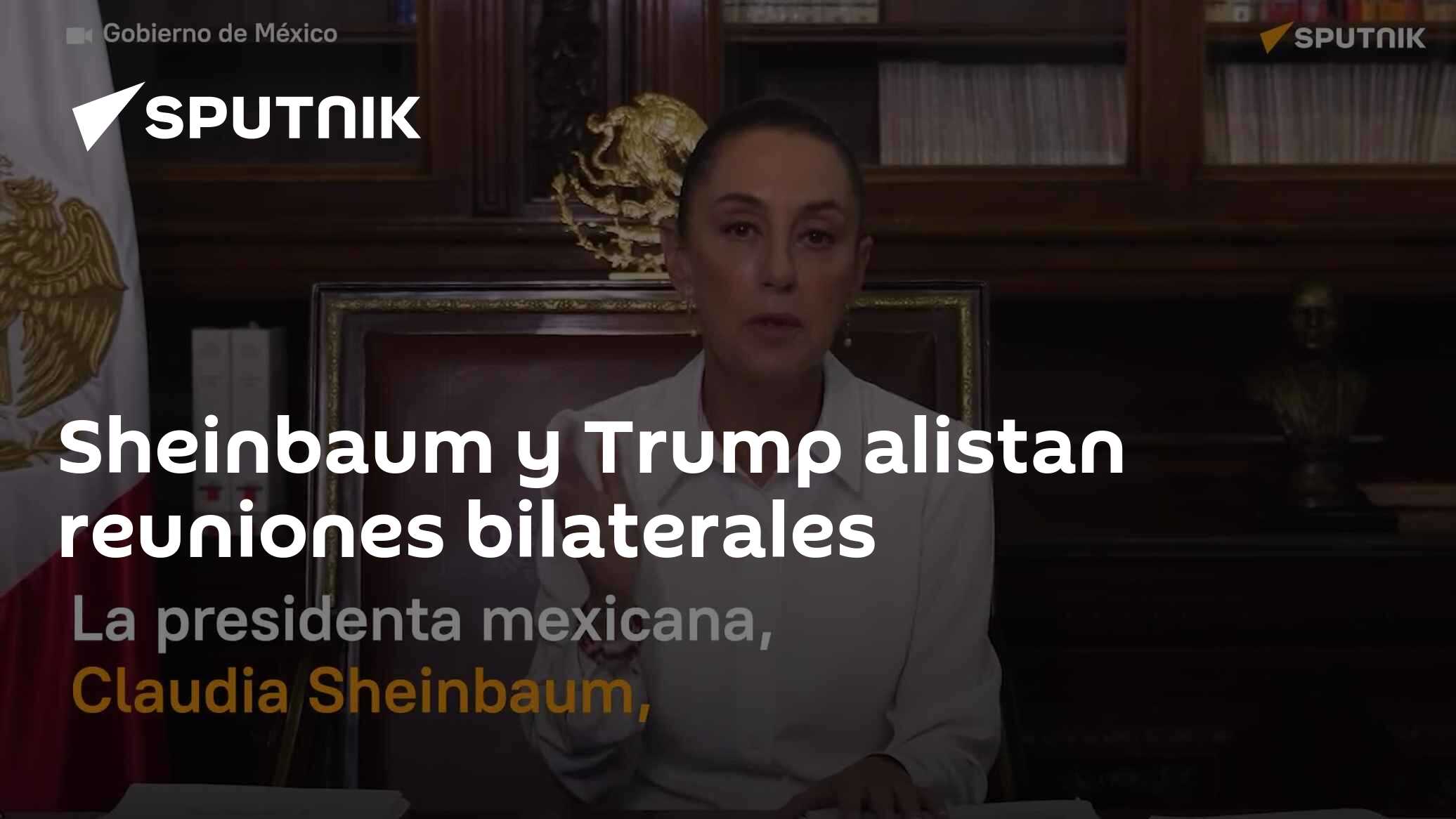 Sheinbaum y Trump alistan reuniones bilaterales - 30.01.2026, Sputnik Mundo