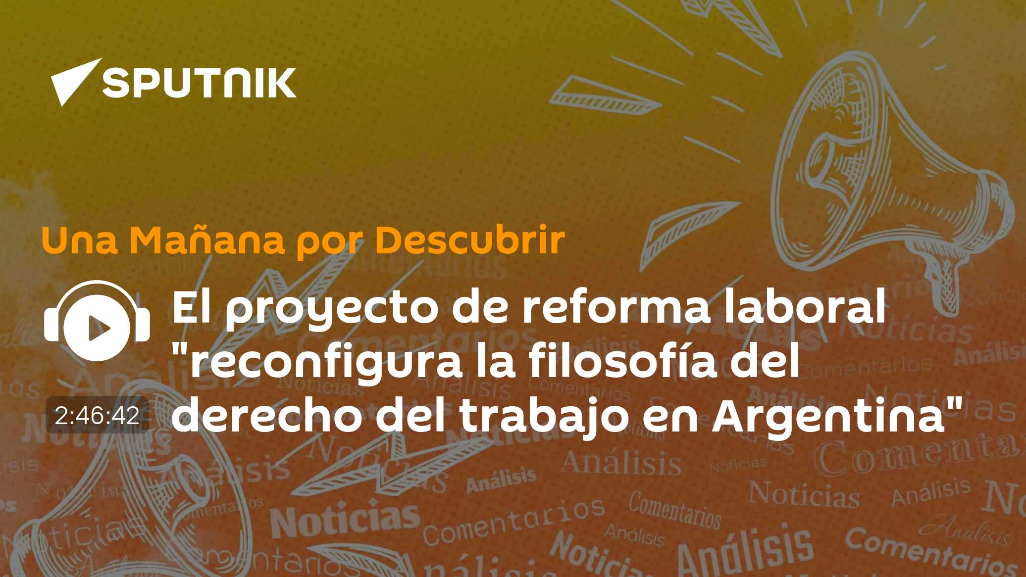 El proyecto de reforma laboral "reconfigura la filosofía del derecho ...
