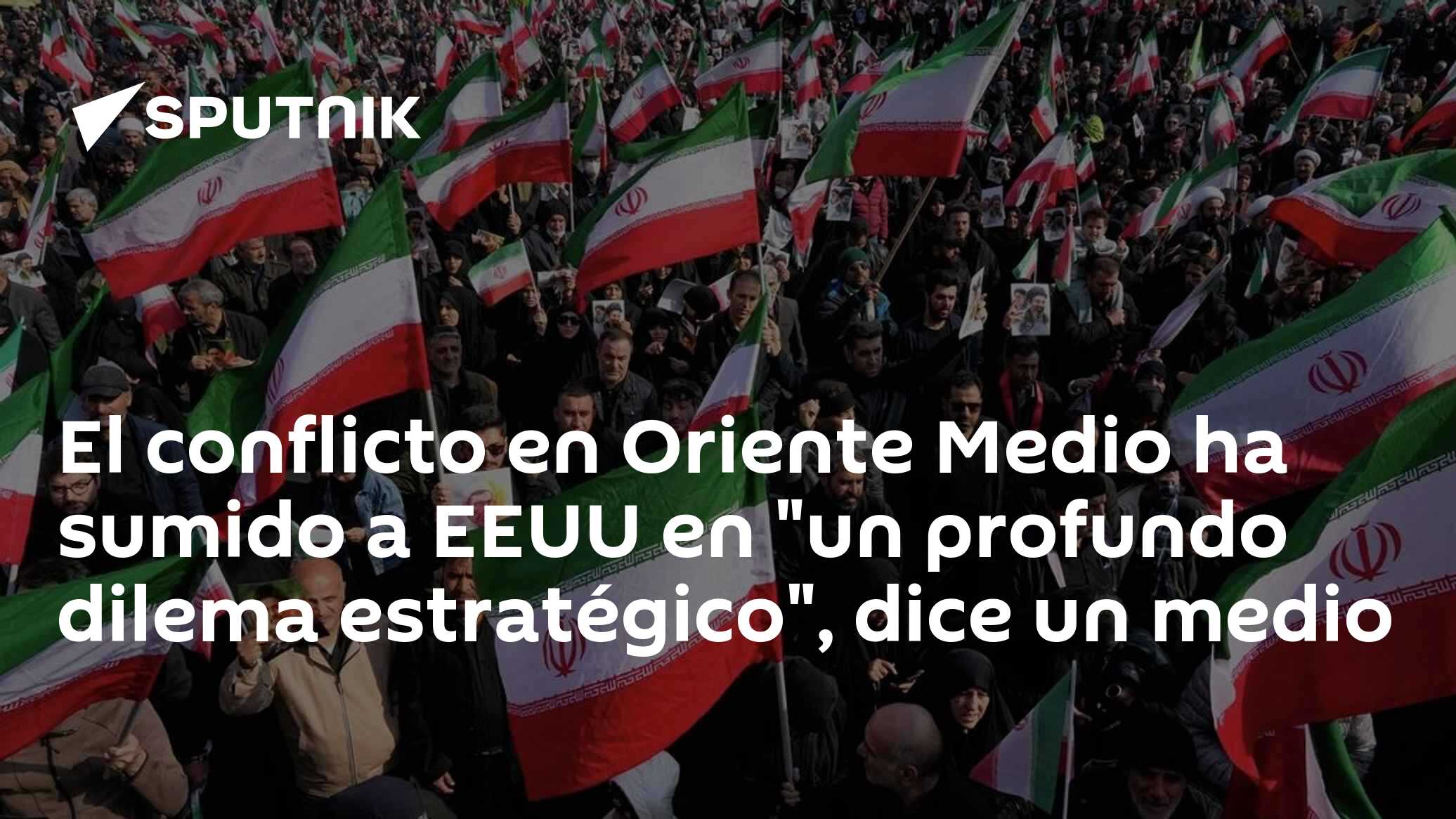 El conflicto en Oriente Medio ha sumido a EEUU en "un profundo dilema ...