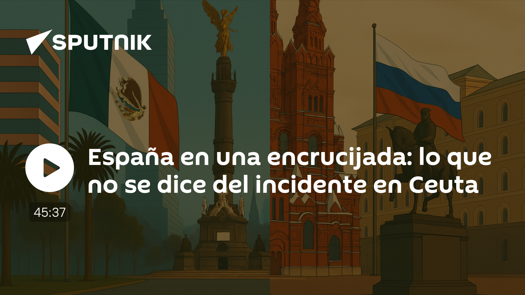 España en una encrucijada: lo que no se dice del incidente en Ceuta