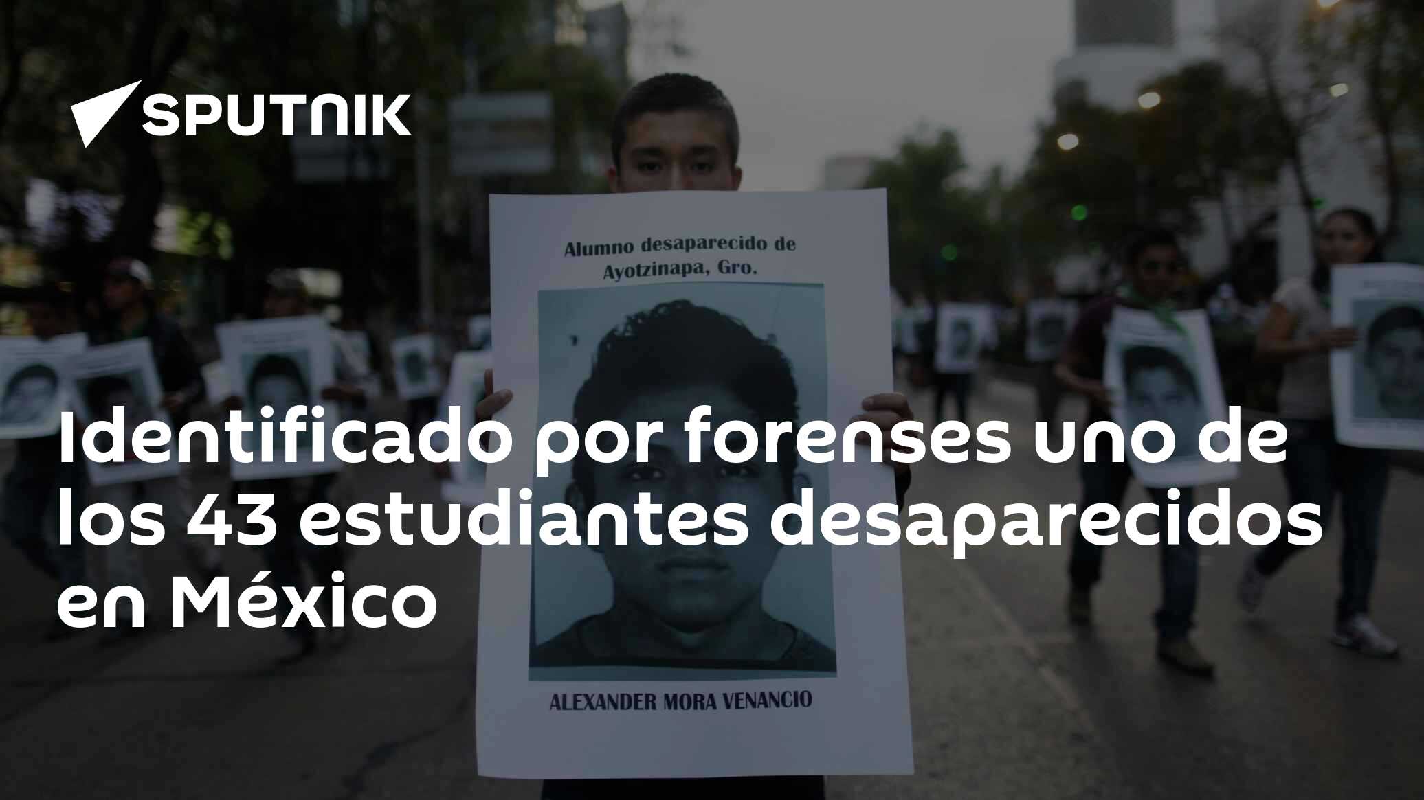 Identificado por forenses uno de los 43 estudiantes desaparecidos en ...