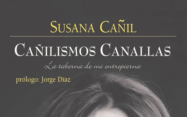 Cañilismos canallas Vol. 1 - Sputnik Mundo