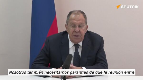 Rusia necesita garantías de que la reunión entre Putin y Trump dará resultados, explica Lavrov - Sputnik Mundo