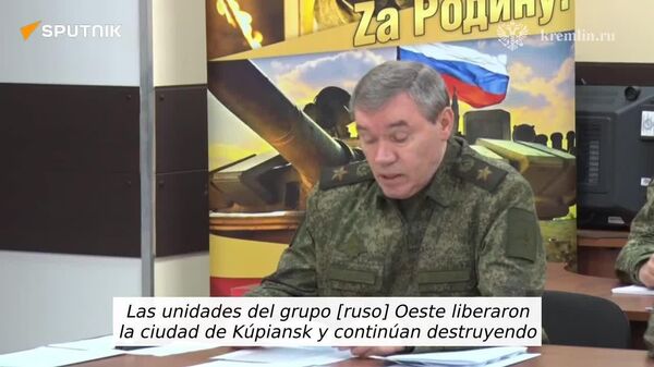 La ciudad de Kúpiansk está bajo el control de las FFAA rusas, anuncia el jefe de Estado Mayor ruso - Sputnik Mundo