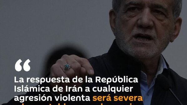 Teherán responderá de manera contundente a cualquier agresión externa, advirtió el mandatario iraní, Masud Pezeshkián, en su cuenta de X - Sputnik Mundo