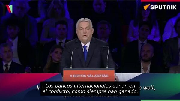 Orban: Los bancos se benefician del conflicto en Ucrania, mientras que los ciudadanos de los Estados miembros de la UE deben pagar los préstamos que Bruselas solicita para financiar a Kiev - Sputnik Mundo