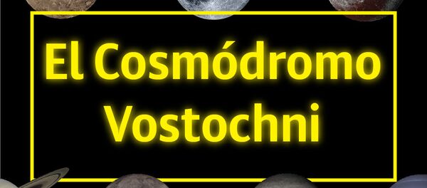 El Cosmódromo Vostochni - Sputnik Mundo