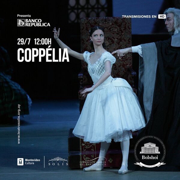 Afiche de Coppelia, en la versión del Bolshói que se presentará en el Teatro Solís de Uruguay en alta definición. - Sputnik Mundo