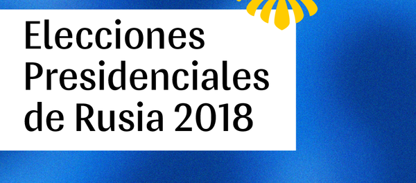 Elecciones presidenciales en Rusia 2018 - Sputnik Mundo