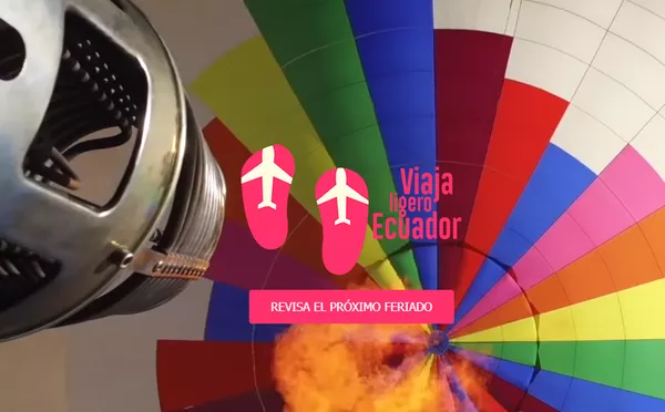 Viaja Ligero Ecuador propone rutas y planes según los feriados